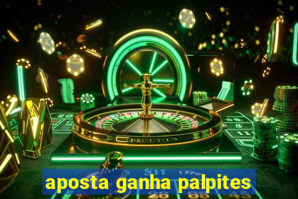 aposta ganha palpites